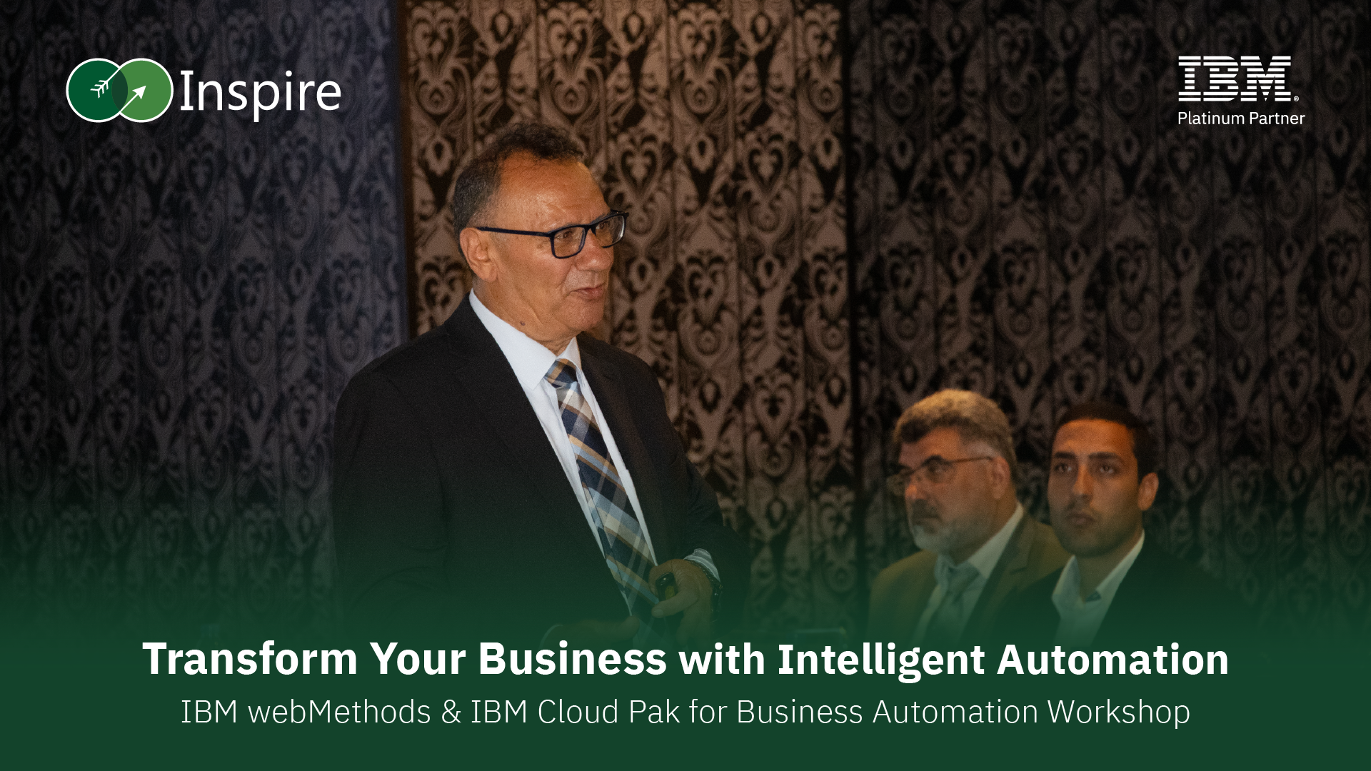 Ibm Intelligent Manager Inspire and IBM Host Executive Workshop on Intelligent Automation and ...